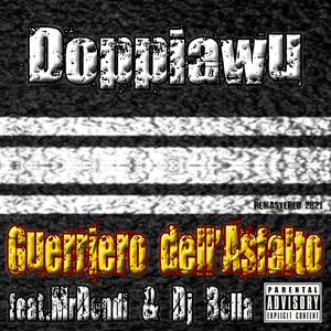 Guerriero dell'Asfalto (feat. Mr Dondi & Dj Bolla) (Kimbo Remix)