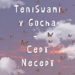 Cepī Necepī (feat. goča)