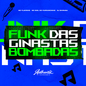 Funk das Ginastas Bombadas