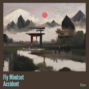 Fly Mindset Accident (Acoustic)