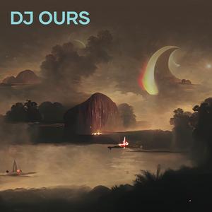 Dj Ours