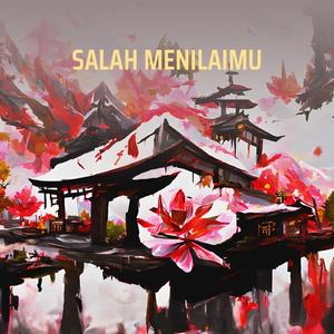SALAH MENILAIMU