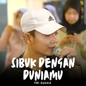 Sibuk Dengan Duniamu (Live Ngamen)