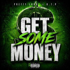 Get Some Money
