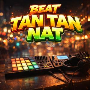 tan tan nat beat