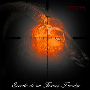 Hablan (Secreto De Un Franco-Tirador)