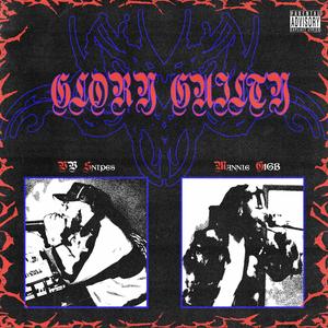 GLORY GUILTY (feat. Mannie G1GB)