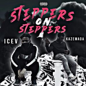 Steppers on Steppers (feat. Kazemada)