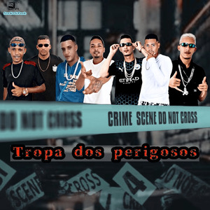 Tropa dos Perigosos
