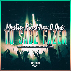 Mostra pra Mim o Que Tu Saber Fazer