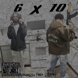 6 x 10 (feat. LilBenny)