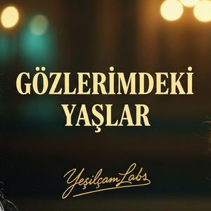 Gözlerimdeki Yaşlar