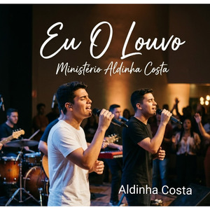 Eu O louvo