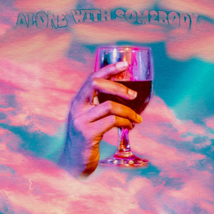 Alone With Somebody