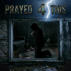 Prayed 4 This