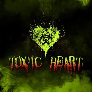 Toxic Heart