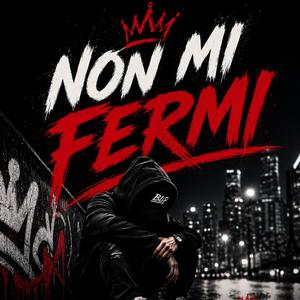 Non mi fermi