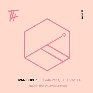 Cada Vez Que Te Veo (Stiven Escarraga Remix)