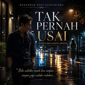 Tak pernah usai