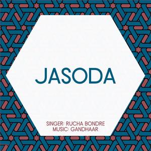 Jasoda (feat. Rucha Bondre)