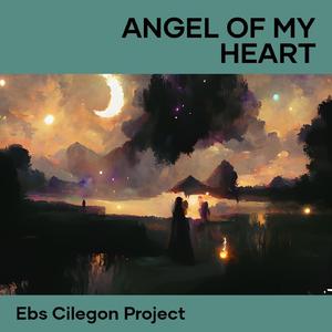 Angel of My Heart
