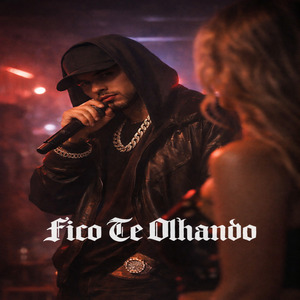 Fico Te Olhando
