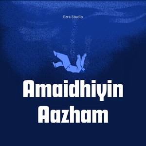 Amaidhiyin Aazham