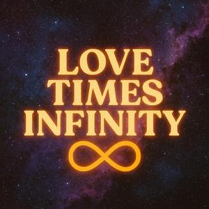 Love Times Infinity