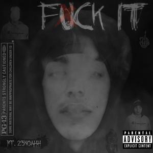 Fxck It