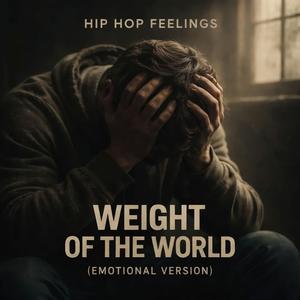 Weight of the World (Emotional Version)