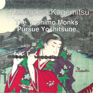 The Yoshimo Monks Pursue Yoshitsune