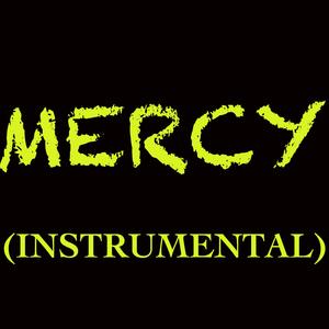 Mercy (As Made Famous By Kanye West Instrumental Cover)