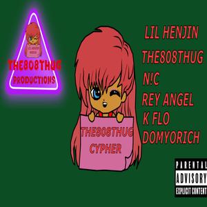 The808thug Cypher (feat. N!C, Rey Angel, K Flo & Domyorich)