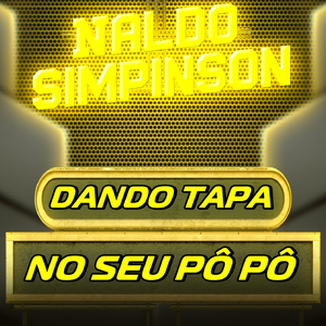 Dando Tapa no Seu Pô Pô