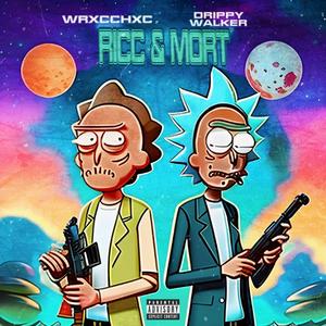 RICC & MORT (feat. DRIPPY WALKER)