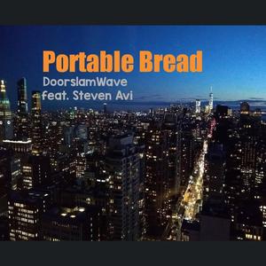 Portable Bread (feat. Steven Avi)