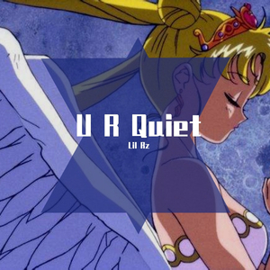 U R Quiet