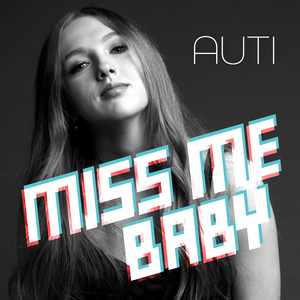 Miss Me Baby