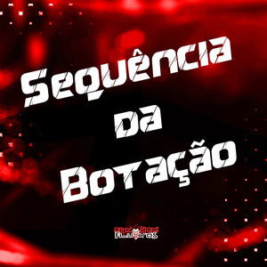 Sequência da Botação