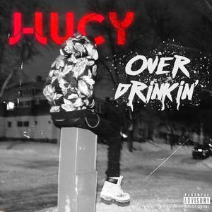 Over Drinkin'