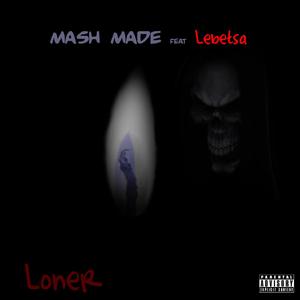 Loner (feat. Lebetsa)