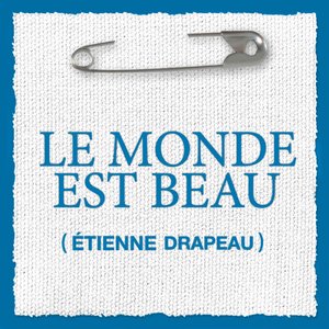 Le monde est beau