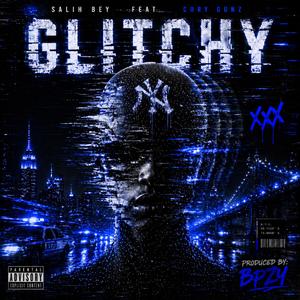 Glitchy (feat. Cory Gunz & Baby Paul)