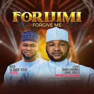 Forijimi (forgive me) (feat. Olotu)