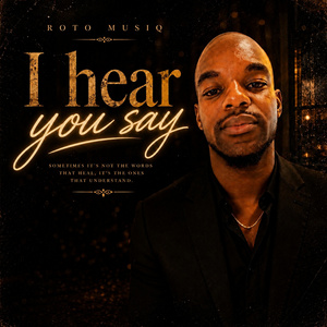 I hear you say