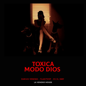 TOXICA MODO DIOS