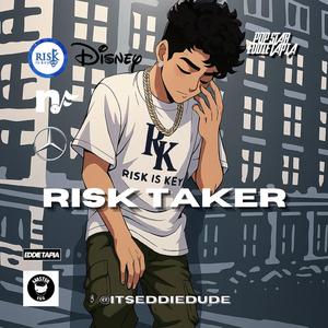 Risk Taker