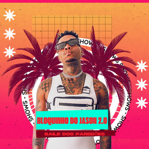 Bloquinho do Jason 2.0: Vem Sentar pro Trem / Naipe Pras Recalcadas / Joga o Naipe Pros Cria / Toma Pixzinho / Vai Virar Clt / Estilo Cachorro / Empurra Tudo