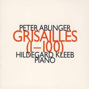 Grisailles (1—100) (1991—93): I.