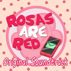 Rosas are Red